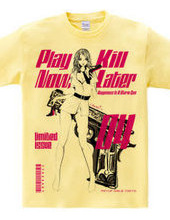 Play Now, Kill Later 04 Pin-up girl