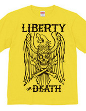 LIBERTY or DEATH