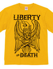 LIBERTY or DEATH