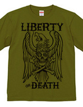 LIBERTY or DEATH