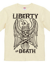 LIBERTY or DEATH