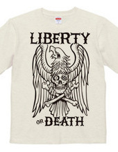 LIBERTY or DEATH