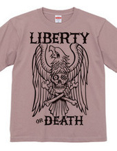 LIBERTY or DEATH