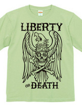 LIBERTY or DEATH