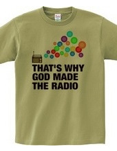 GOD MADE THE RADIO