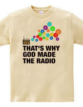 GOD MADE THE RADIO