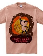 EVERY　NIGHT　FEVER