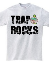 TRAP ROCKS