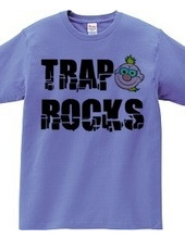 TRAP ROCKS