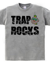 TRAP ROCKS