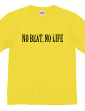 NO BEAT.NO LIFE01