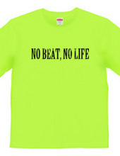 NO BEAT.NO LIFE01