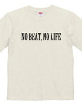 NO BEAT.NO LIFE01