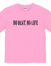 NO BEAT.NO LIFE01