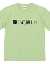 NO BEAT.NO LIFE01