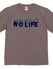 NO BEAT.NO LIFE02