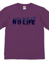 NO BEAT.NO LIFE02