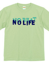 NO BEAT.NO LIFE02