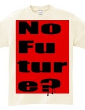 No Future? 01