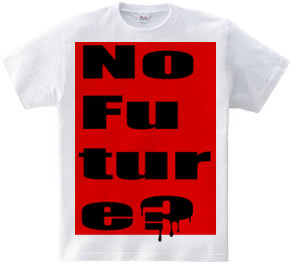 No Future? 01