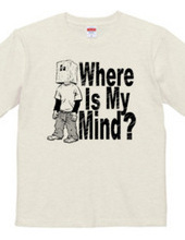 Where Is My Mind?