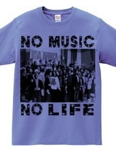 NO MUSIC NO LIFE