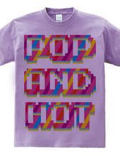 POP AND HOT