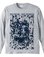 "NO WAR, NO NUKES" otg#2270