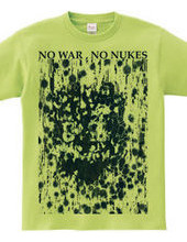 "NO WAR, NO NUKES" otg#2270