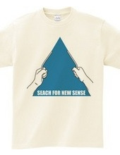 SEACH FOR NEW SENSE