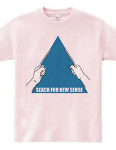 SEACH FOR NEW SENSE