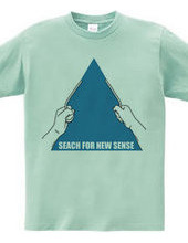 SEACH FOR NEW SENSE