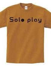 Solo play -ソロプレイ-