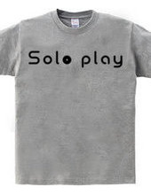 Solo play -ソロプレイ-