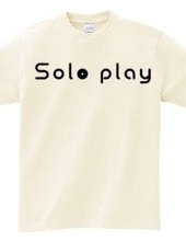 Solo play -ソロプレイ-