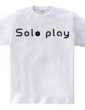 Solo play -ソロプレイ-