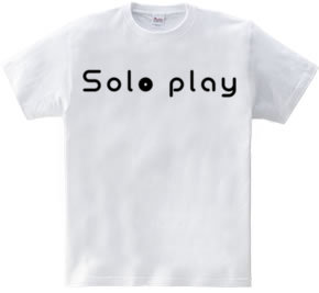 Solo play -ソロプレイ-