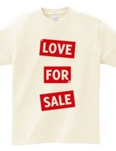 LOVE FOR SALE