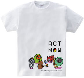 ACT NOW　-インコとクマ-