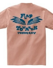 FLAP TOWERDS TOMORROW