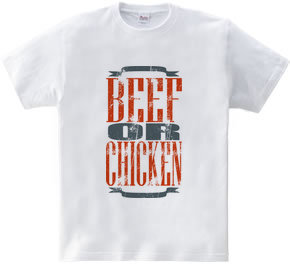 beef or chicken