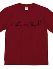 Life to Surf