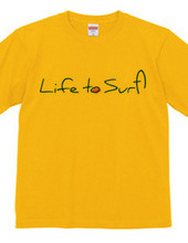 Life to Surf