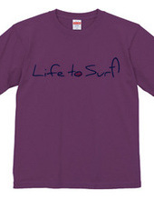 Life to Surf