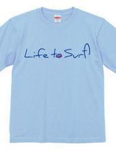 Life to Surf