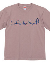 Life to Surf