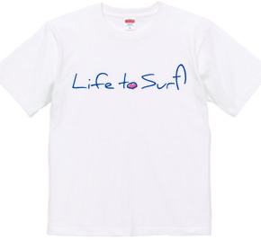 Life to Surf