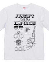 Justify and Enforce