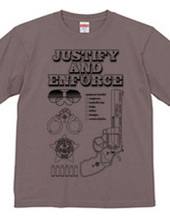 Justify and Enforce