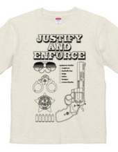 Justify and Enforce